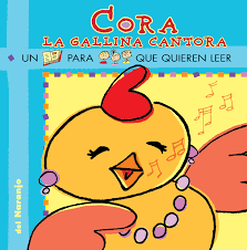 Cora la gallina cantora Del Naranjo