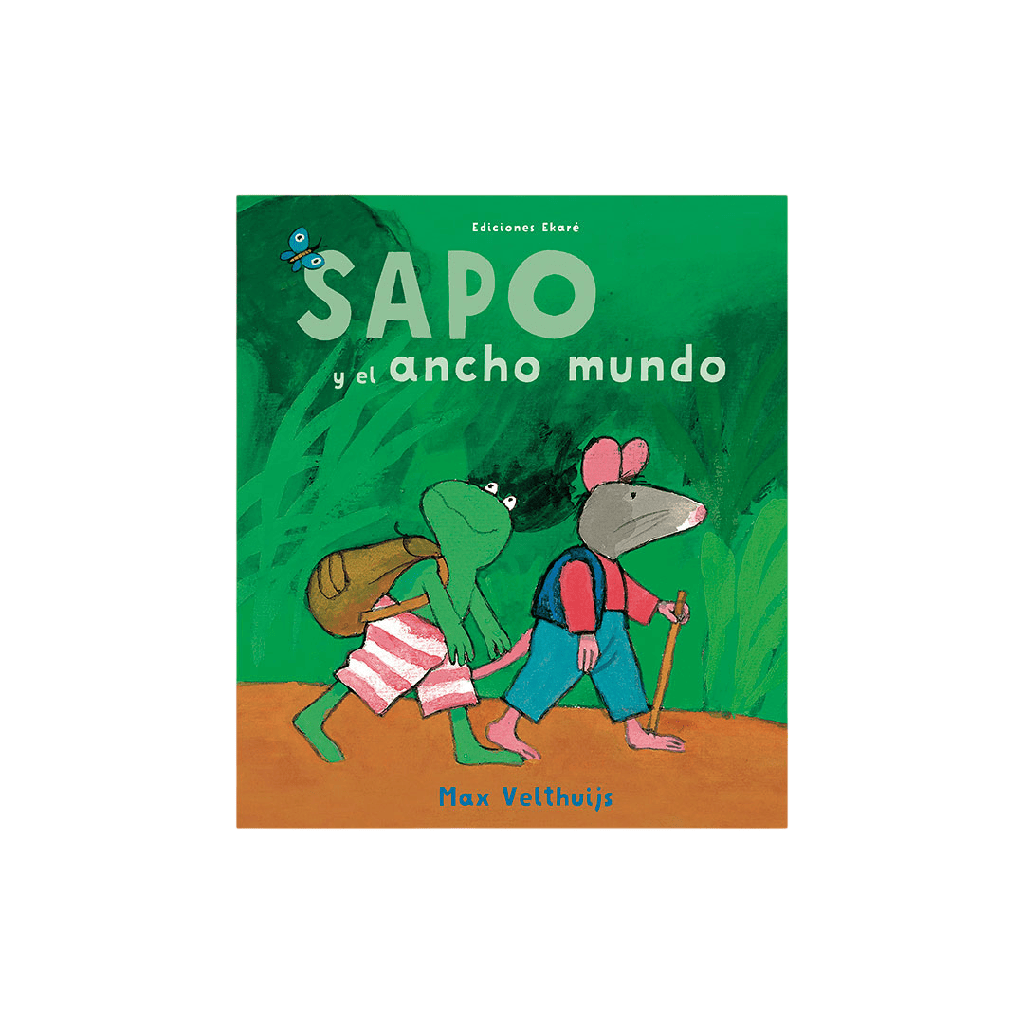 Sapo y el ancho mundo Ekare