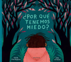 [9788418972089] Por qué tenemos Miedo - Akiara