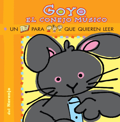 [9789872184278] Goyo el conejo musico Del Naranjo